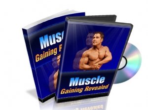 Muscle Gaining Revealed - eBook and Video Series