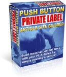 Push Button Private Label Article Site Builder