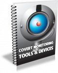 Covert Monitoring Tools and Devices (PLR)